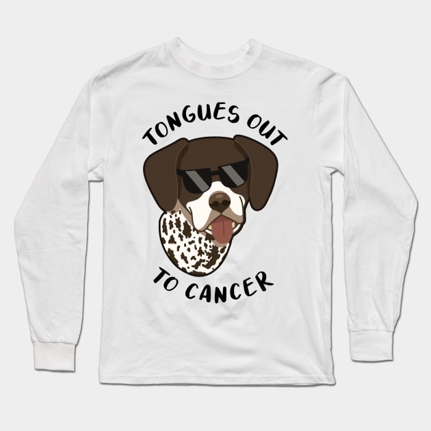 Wyatt - Tongues out to Cancer (light version) Long Sleeve T-Shirt by WYATT THE GSP